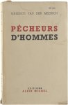 Maxence Van Der Meersch - Pêcheurs d'hommes Maxence Van Der Meersch - Pêcheurs d'hommes