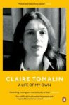 Claire Tomalin - A Life of My Own