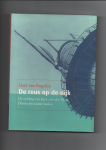 Engelen, G. van - De Reus op de Dijk De redding van kyck over den Dyck Dordrechts laatse molen
