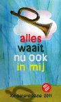  - Alles waait nu ook in mij