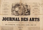 JOURNAL DES ARTS - Journal des Arts. Publié sous les auspices d'une société d'artistes, d'hommes de lettres et d'hommes du monde. Première année nr. 1 & 16. 10 Août et 29 Septembre 1848.