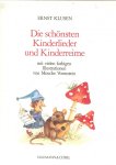Klusen  Ernst  Illustrationen  Mouche Vormstein  Musikalische Bearbeitung und Notensatze  Ernst Klusen - Die schönsten Kinderlieder und Kinderreime