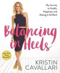Kristin Cavallari - Balancing in Heels