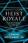 Kayvion Lewis - (1) Heist Royale