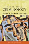 Vold, Bernard Snipes Vold - Theoretical Criminology