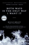 Maile Meloy - Both Ways Is the Only Way I Want It
