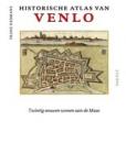 Hermans, Frans/ e.a. - Historische atlas van Venlo / Twintig eeuwen wonen aan de Maas