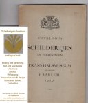  - Catalogus der schilderijen en teekeningen in het Frans Hals-museum der gemeente Haarlem.