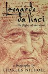 Charles Nicholl 43384 - Leonardo Da Vinci: the flights of the mind a biography
