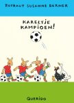 Rotraut Susanne Berner - Kareltje Kampioen