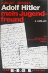 August Kubizek - Adolf Hitler mein Jugendfreund