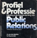Meiden, A. van der e.a. - Profiel & Professie. Inleiding in de theorievorming van Public Relations