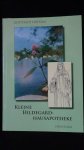 Hertzka, Gottfried, - Kleine Hildegard Hausapotheke.