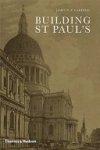 James W. P. Campbell - Building St Paul's