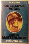 MAETERLINCK Maurice - De Blauwe Vogel (vertaling van L'Oiseau Bleu - 1908)