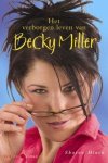 S. Hinck - Het Verborgen Leven Van Becky Miller