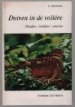 Jürgen Nicolai - Duiven in de voliere : wilde duiven : houden, kweken, soorten