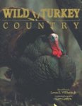  - Wild Turkey Country