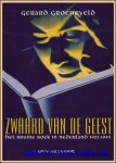 Gerard Groeneveld; - Zwaard van de geest. Het bruine boek in Nederland 1921-1945,