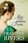 Francine Rivers - Mijn dochters droom