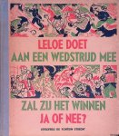 Wolffenbüttel- van Rooijen, H. & Frans van Noorden (illustraties) - Leloe doet aan een wedstrijd mee: zal zij het winnen ja of nee?