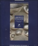 Claessens-Pere, Anne-Marie. - Argenti ltaliani: Italiaans zilver uit de 20ste eeuw.