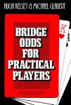 Kelsey & Glauert - BRIDGE ODDS FOR PRACTICAL PLAYERS