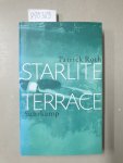 Roth, Patrick: - Starlite Terrace. Signiertes Exemplar.