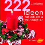 Klaus Wagener & Susanne Mansfield - 222 Ideen für Advent & Weihnachten Klaus Wagener & Susanne Mansfield - 222 Ideen für Advent & Weihnachten