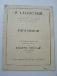 CLODOMIR, P., - Petits exercises. Ecole moderne du cornet et de la trompette.