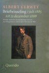 Albert Verwey - Briefwisseling 1 juli 1885 tot 15 december 1888 Bezorgd, ingeleid en van aantekeningen voorzien door Margaretha H. Schenkeveld en Rein van der Wiel