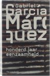 Gabriel García Márquez - Honderd jaar eenzaamheid