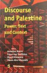 MOORS, A. & TEEFFELEN, T. van & KANAANA, S. & ABU GHAZALEH, I. - Discourse and Palestine: Power, Text and Context