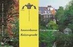 - Amsterdamse Grachtentuinen: Keizersgracht - Amsterdamse Grachtentuinen: Keizersgracht