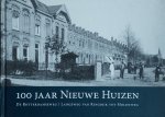A. Slobbe - 100 jaar nieuwe huizen
