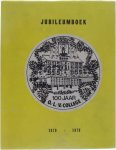 Collectief - Honderd jaar Onze-Lieve-Vrouwcollege te Boom : Jubileumboek 1879 - 1979