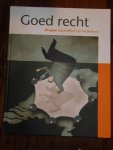 Leferink, Sonja - Goed recht. 25 Jaar Slachtofferhulp Nederland