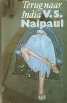 Naipaul, V.S - Terug naar India