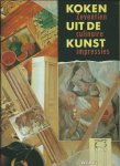 Trompert, Karel - Koken uit de kunst / druk 2