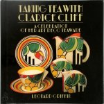 Leonard Griffin - Taking Tea with Clarice Cliff