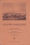 Berg, Ahasverus van den / Bert Paasman - Veluws verleden. Heruitgave van Geografie van Veluwe (1796)