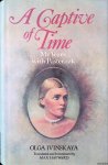 Ivinskaya, Olga - A Captive of Time: My Years with Pasternak: The Memoirs of Olga Ivinskaya.