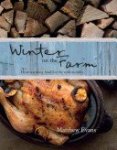 Matthew Evans - Winter on the Farm