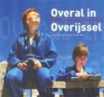 Alexander van der Meer & H. Bosma - Overal in Overijssel