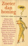 Berk / Bloem / Dorrestein / Kroonenberg / Peper / Spaink en vele anderen - Zoeter dan honing - veertien korte verhalen van vrouwen over wraak