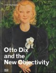 Ilka Voermann ;  Julia Bulk - Otto Dix and New Objectivity