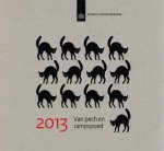 Schnabel, Paul e.a. - 2013 Van pech en rampspoed