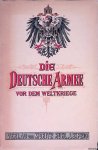 Deutsche Armee - Die Deutsche Armee vor dem Weltkriege