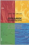 Loo , Jorie van der . [ isbn 9789060207352 ] - Dynamiek  in  Werkrelaties . ( De vier elementen in samenwerken en leiding geven . ) [ ISBN 9789060207352 ]
