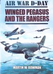 Bowman, Martin W. - Air War D-Day: Winged Pegasus and the Rangers Bowman, Martin W. - Air War D-Day: Winged Pegasus and the Rangers